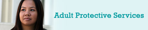 DHS Service: Adult Protective Services