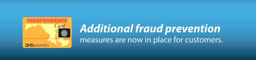 Additional Fraud Prevention measures are now in place for customers