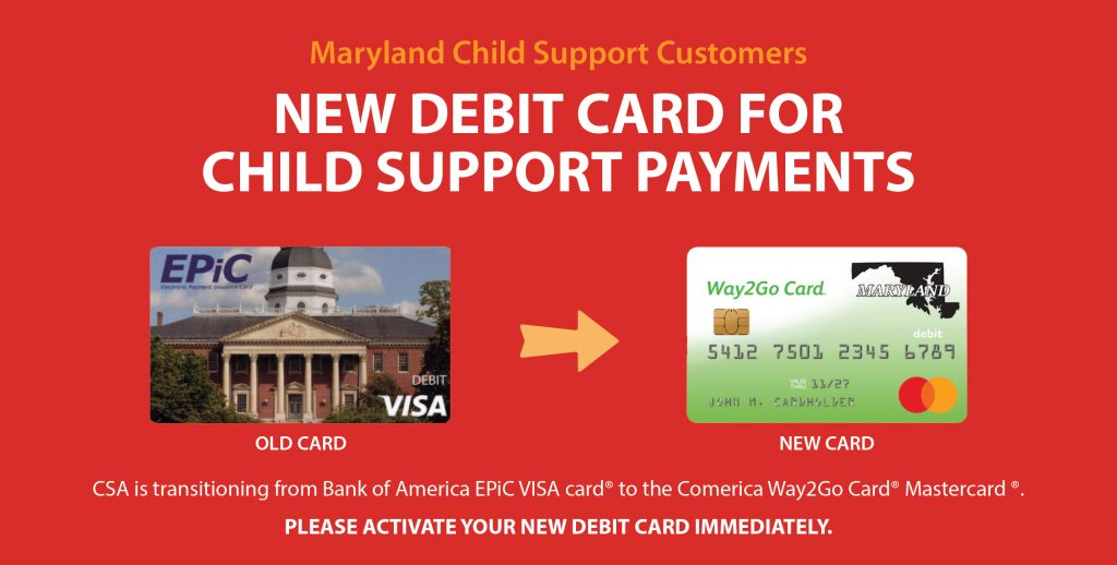 NEW CHILD SUPPORT DEBIT CARD COMING JANUARY 17, 2024 - Cards Changing from Bank of America Prepaid EPiC VISA card to Comerica Bank Way2Go Card