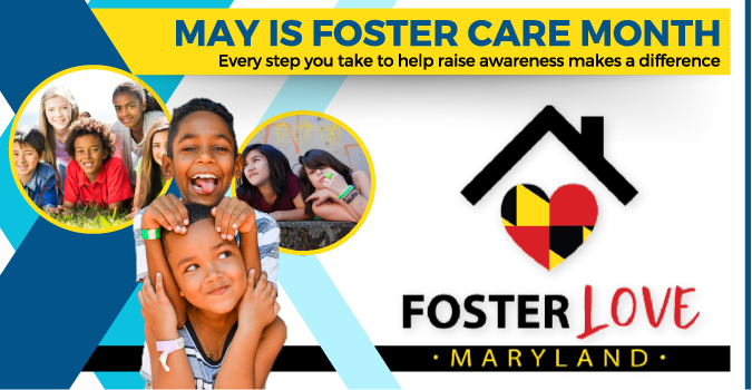 May is Foster Care Month - FosterLove Maryland