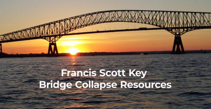 Francis Scott Key Bridge Collapse Resources