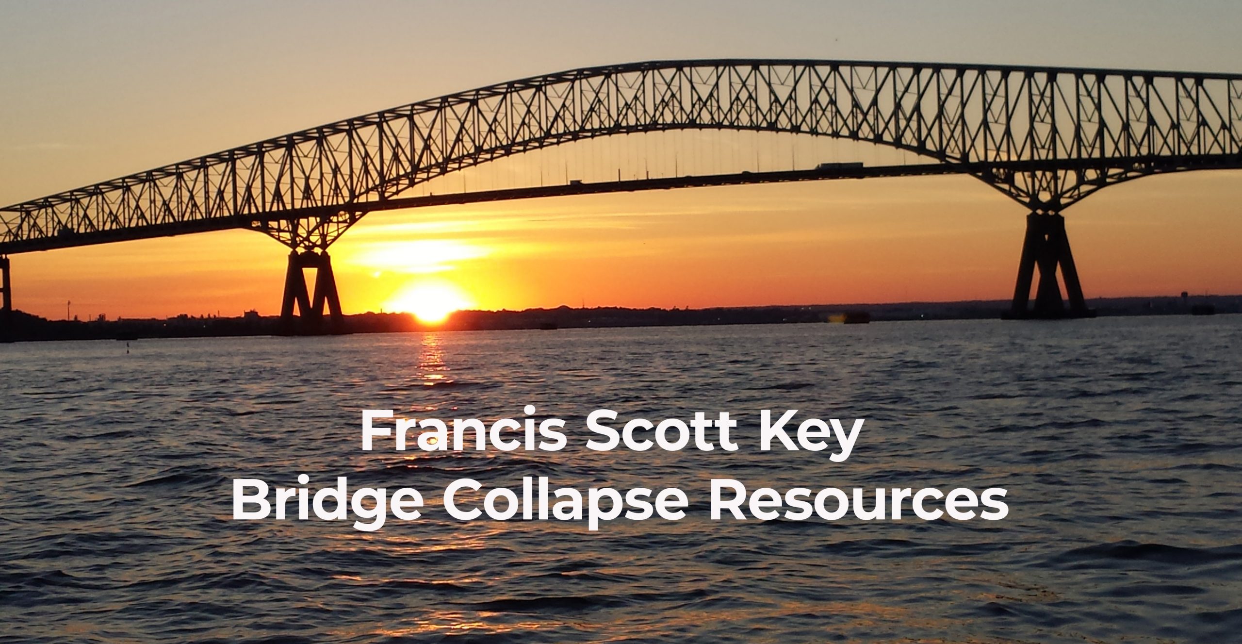 Francis Scott Key Bridge Collapse Resources