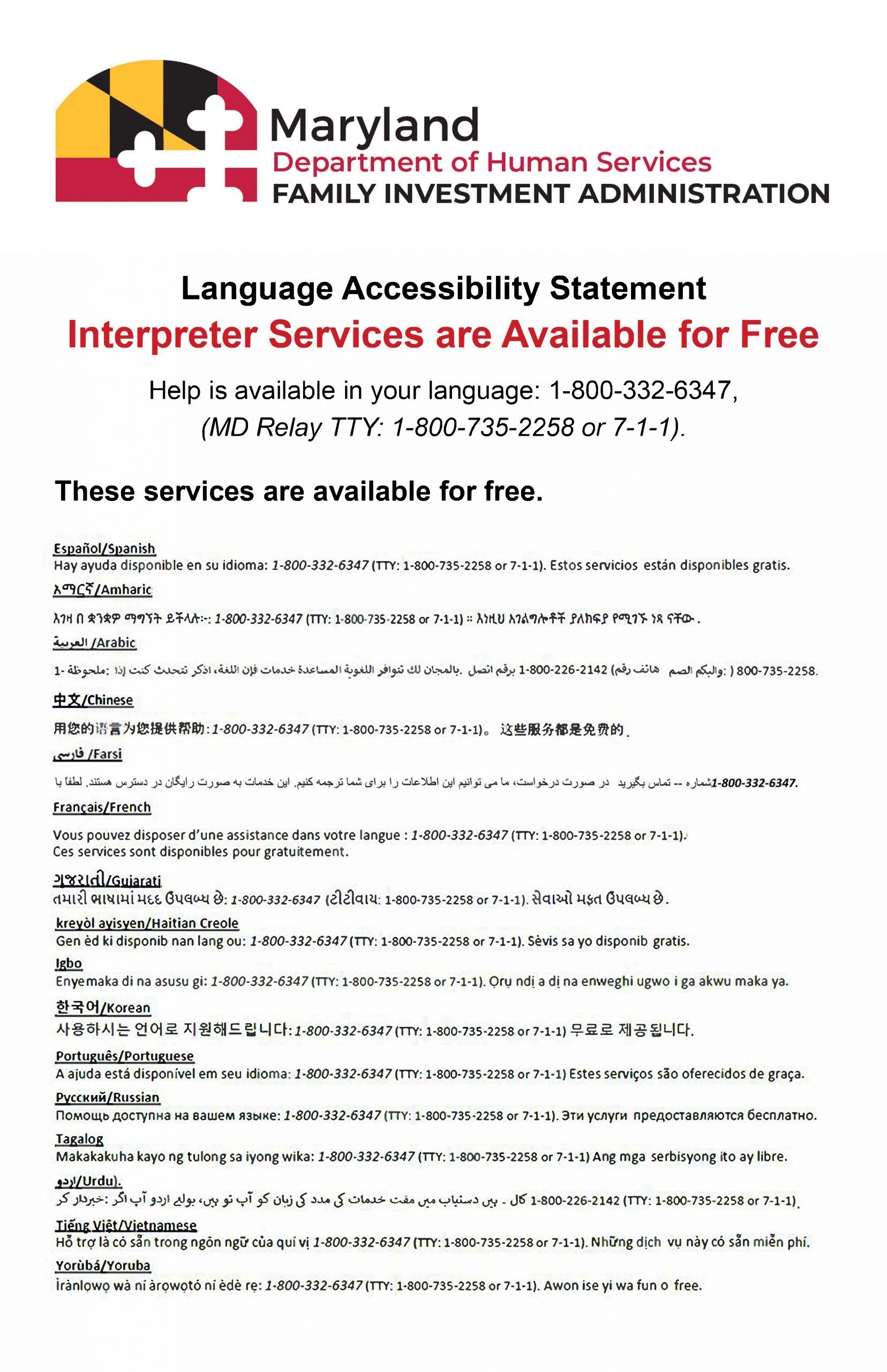Help is available in your language: 1-800-332-6347 (MD Relay TTY: 1-800-7352258 or 7-1-1)